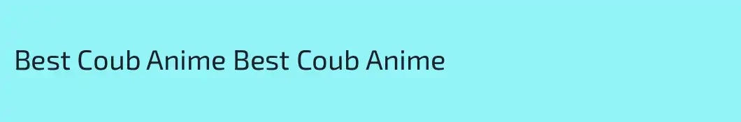 Best Coub Anime Best Coub Anime